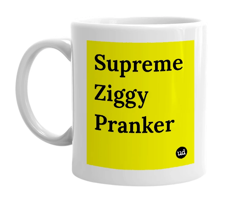 White mug with 'Supreme Ziggy Pranker' in bold black letters