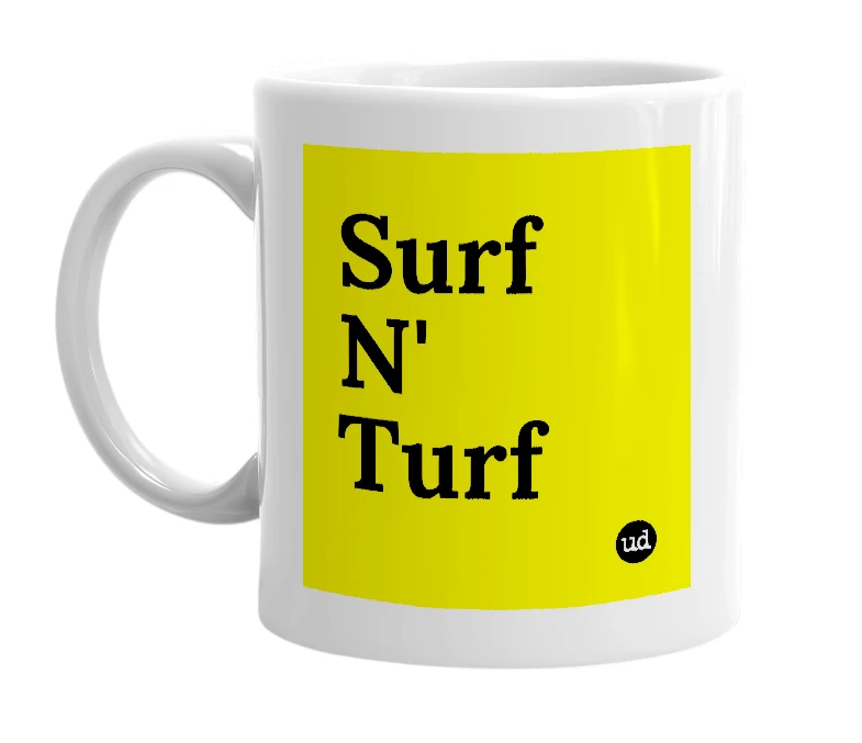 White mug with 'Surf N' Turf' in bold black letters