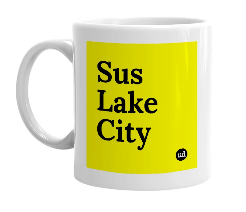 White mug with 'Sus Lake City' in bold black letters
