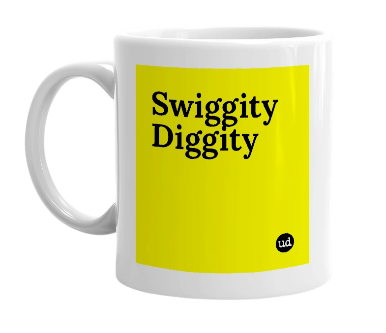 White mug with 'Swiggity Diggity' in bold black letters