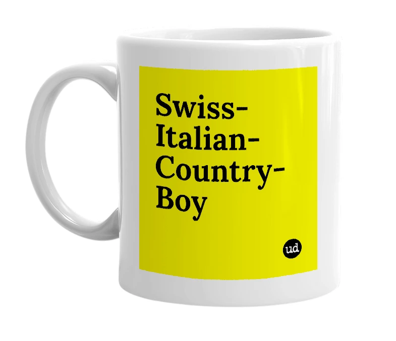 White mug with 'Swiss-Italian-Country-Boy' in bold black letters