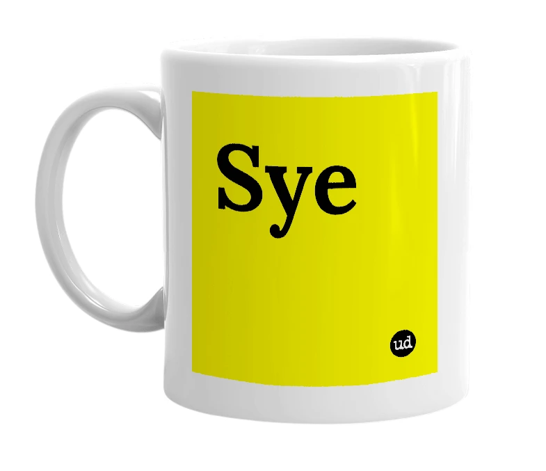 White mug with 'Sye' in bold black letters