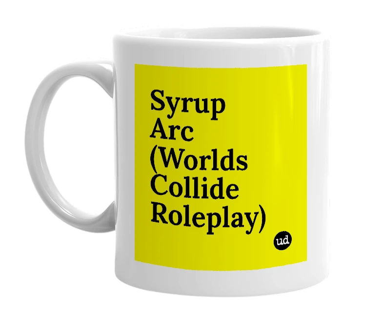 White mug with 'Syrup Arc (Worlds Collide Roleplay)' in bold black letters