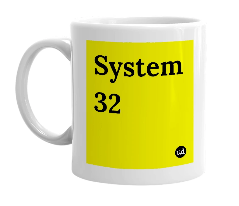 White mug with 'System 32' in bold black letters