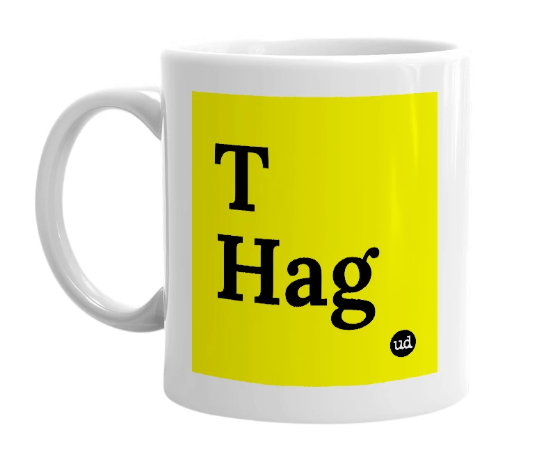 White mug with 'T Hag' in bold black letters