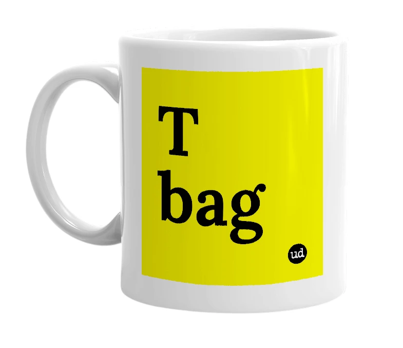 White mug with 'T bag' in bold black letters