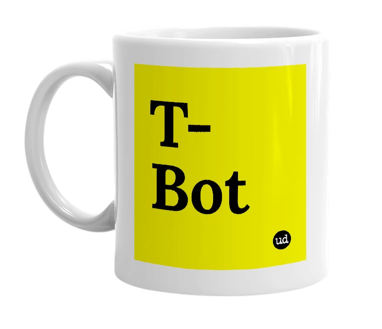 White mug with 'T-Bot' in bold black letters