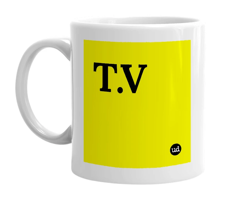 White mug with 'T.V' in bold black letters