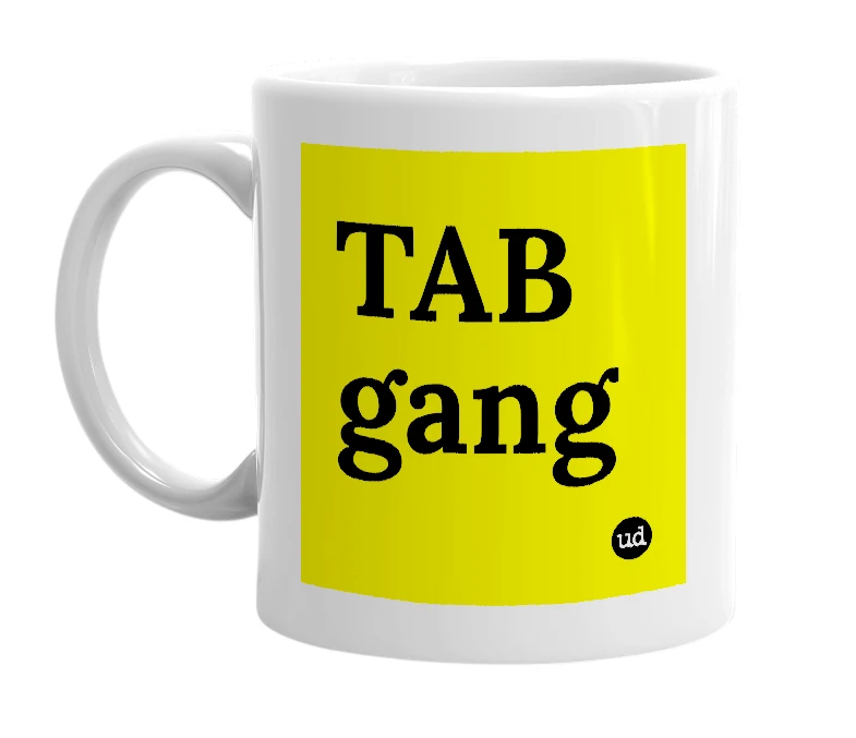 White mug with 'TAB gang' in bold black letters
