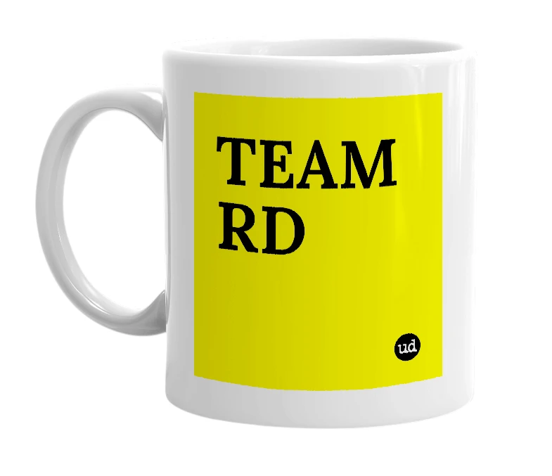 White mug with 'TEAM RD' in bold black letters