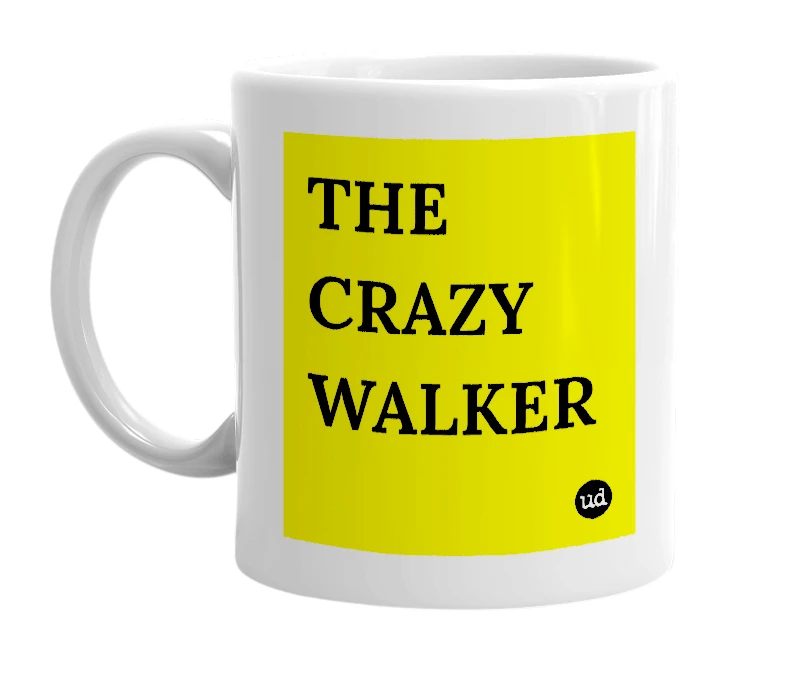 White mug with 'THE CRAZY WALKER' in bold black letters