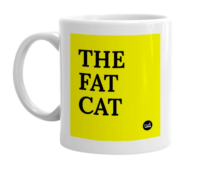 White mug with 'THE FAT CAT' in bold black letters