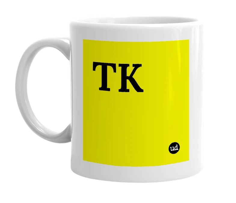 White mug with 'TK' in bold black letters