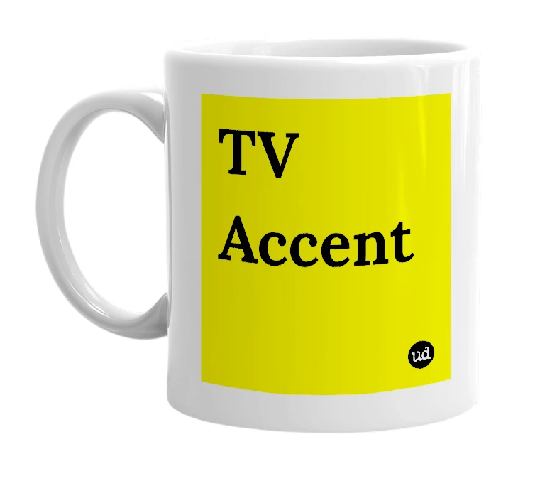 White mug with 'TV Accent' in bold black letters