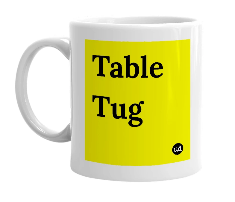White mug with 'Table Tug' in bold black letters