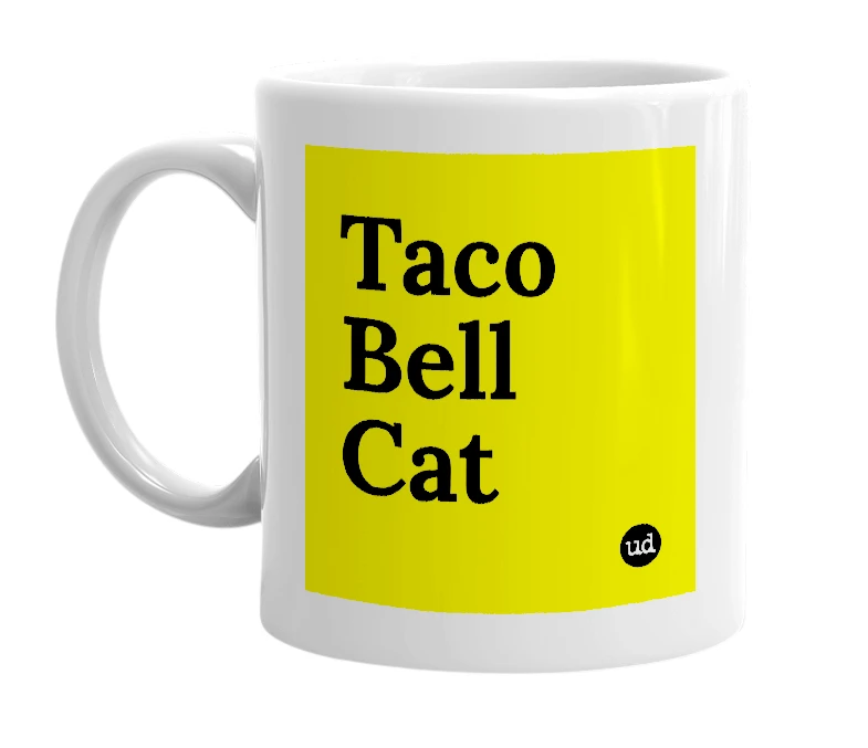 White mug with 'Taco Bell Cat' in bold black letters