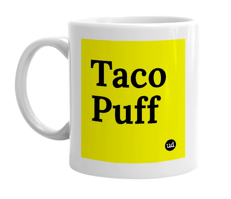 White mug with 'Taco Puff' in bold black letters