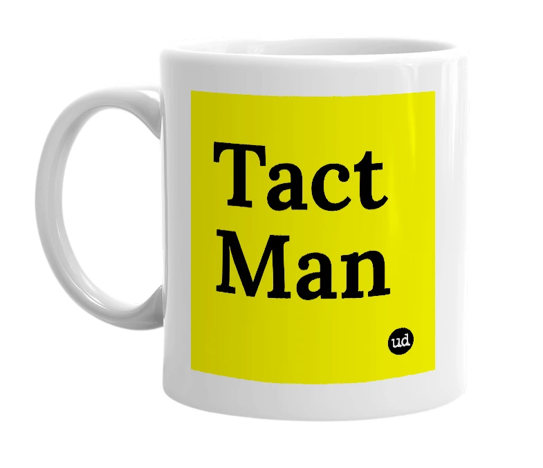 White mug with 'Tact Man' in bold black letters