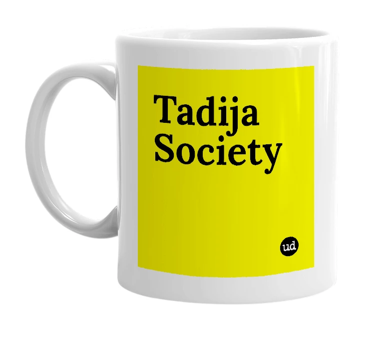 White mug with 'Tadija Society' in bold black letters