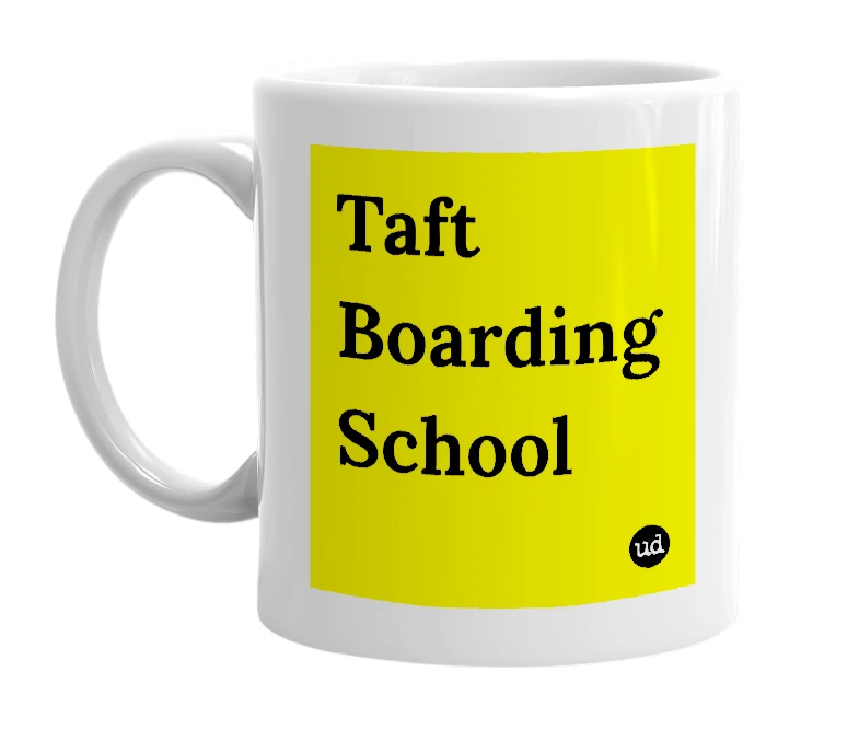 White mug with 'Taft Boarding School' in bold black letters