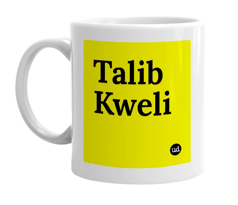 White mug with 'Talib Kweli' in bold black letters