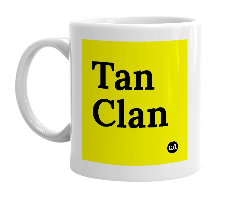 White mug with 'Tan Clan' in bold black letters