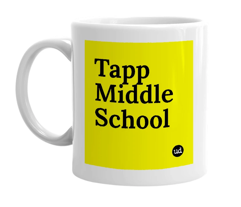 White mug with 'Tapp Middle School' in bold black letters