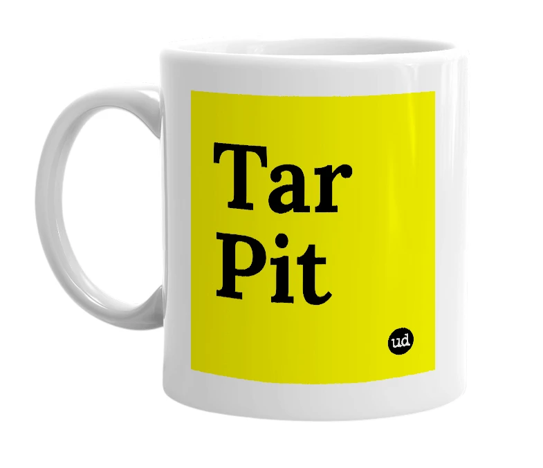 White mug with 'Tar Pit' in bold black letters