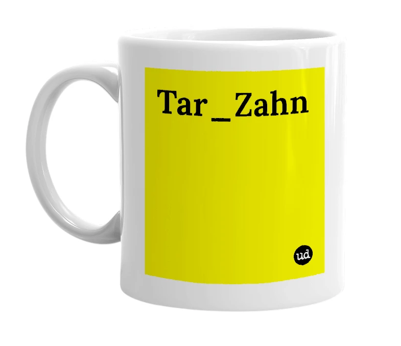 White mug with 'Tar_Zahn' in bold black letters