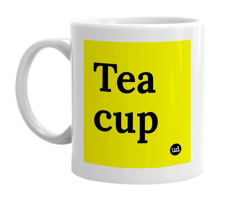 White mug with 'Tea cup' in bold black letters