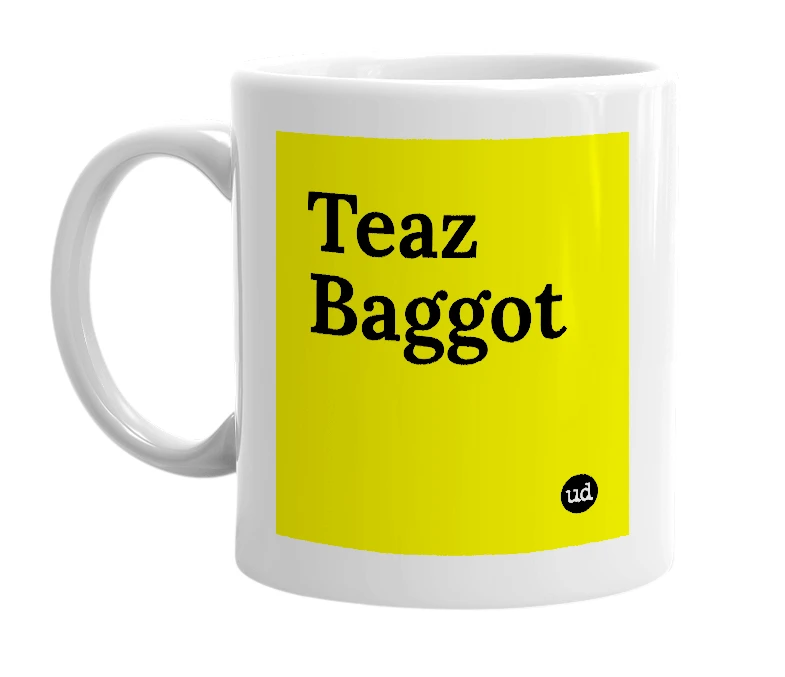White mug with 'Teaz Baggot' in bold black letters