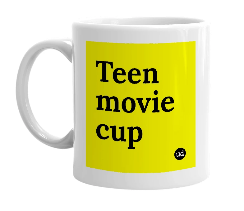 White mug with 'Teen movie cup' in bold black letters