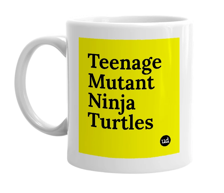 White mug with 'Teenage Mutant Ninja Turtles' in bold black letters