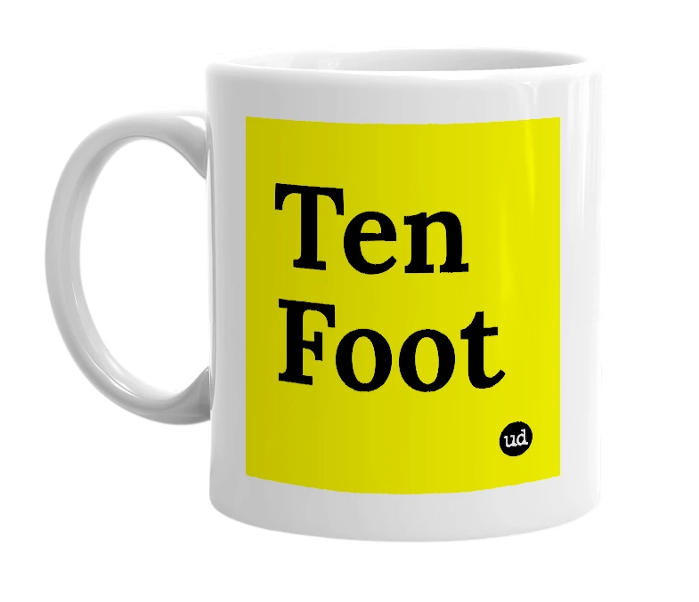 White mug with 'Ten Foot' in bold black letters