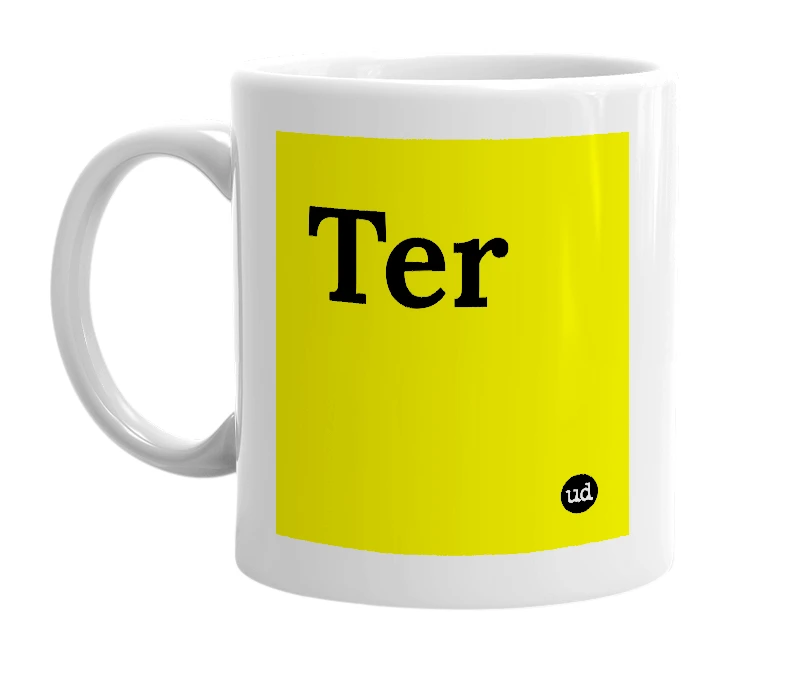 White mug with 'Ter' in bold black letters
