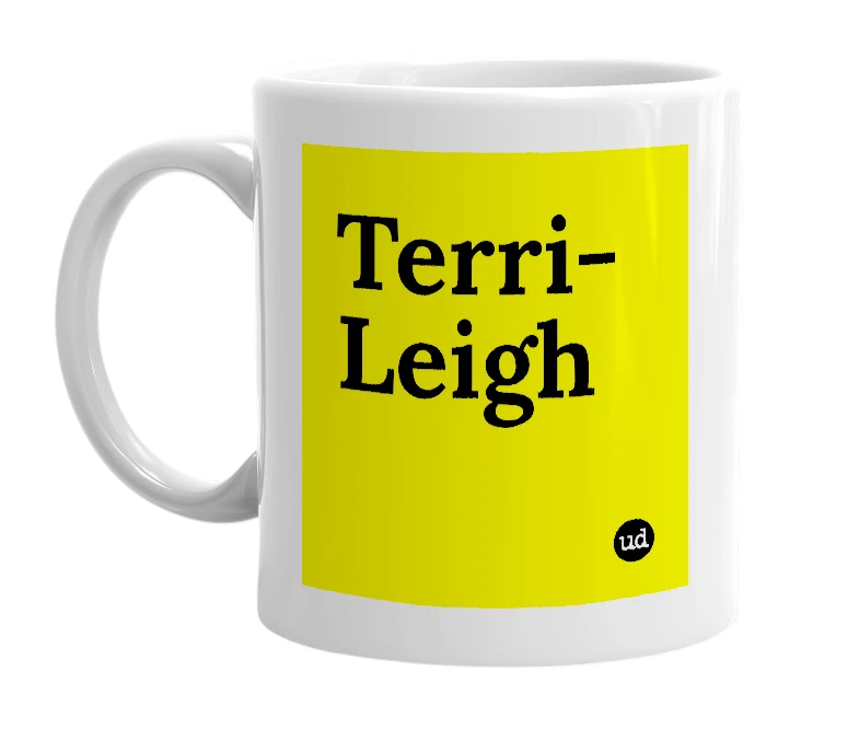 White mug with 'Terri-Leigh' in bold black letters