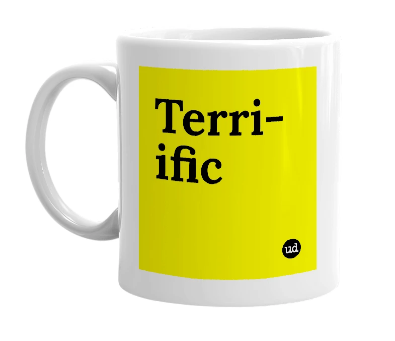 White mug with 'Terri-ific' in bold black letters