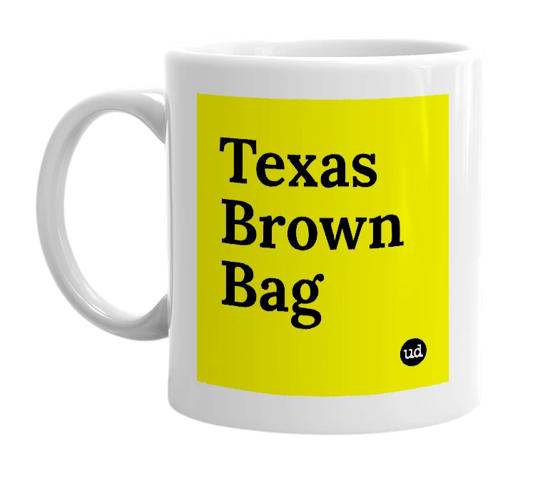 White mug with 'Texas Brown Bag' in bold black letters
