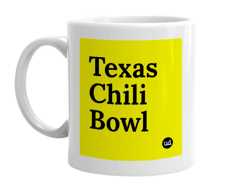 White mug with 'Texas Chili Bowl' in bold black letters