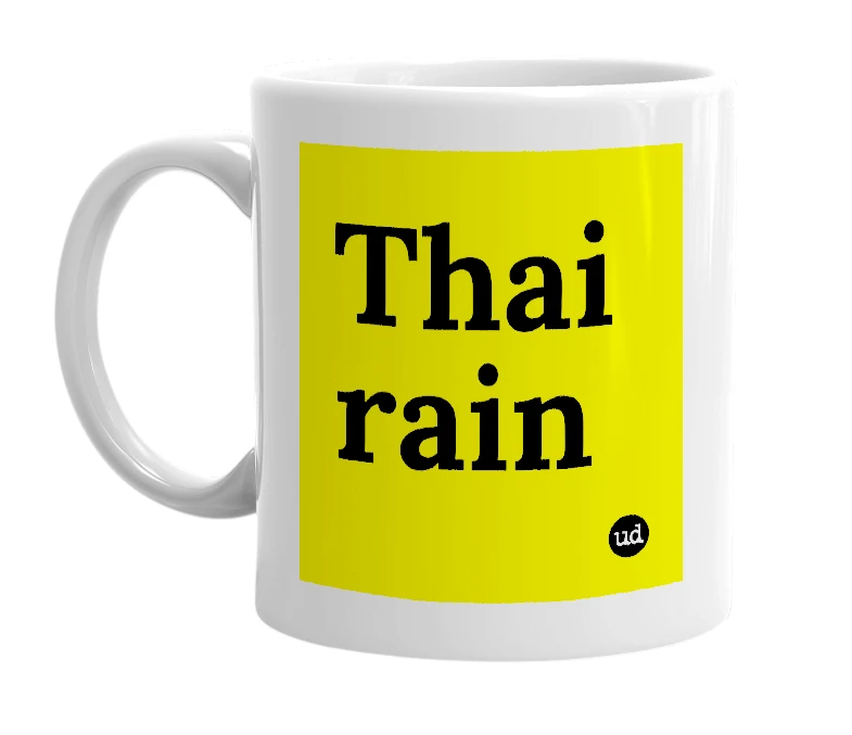 White mug with 'Thai rain' in bold black letters