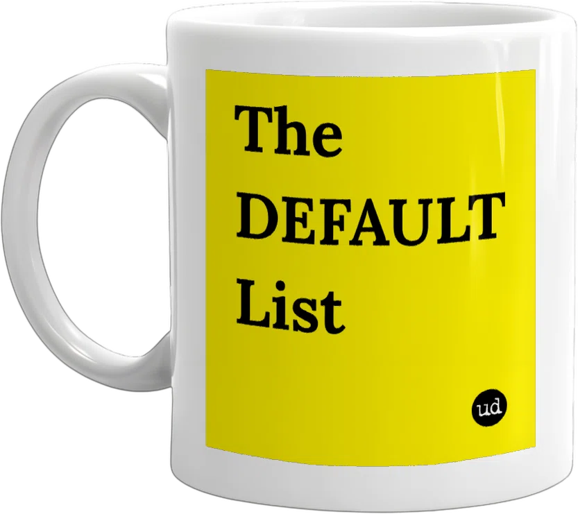 The DEFAULT List front