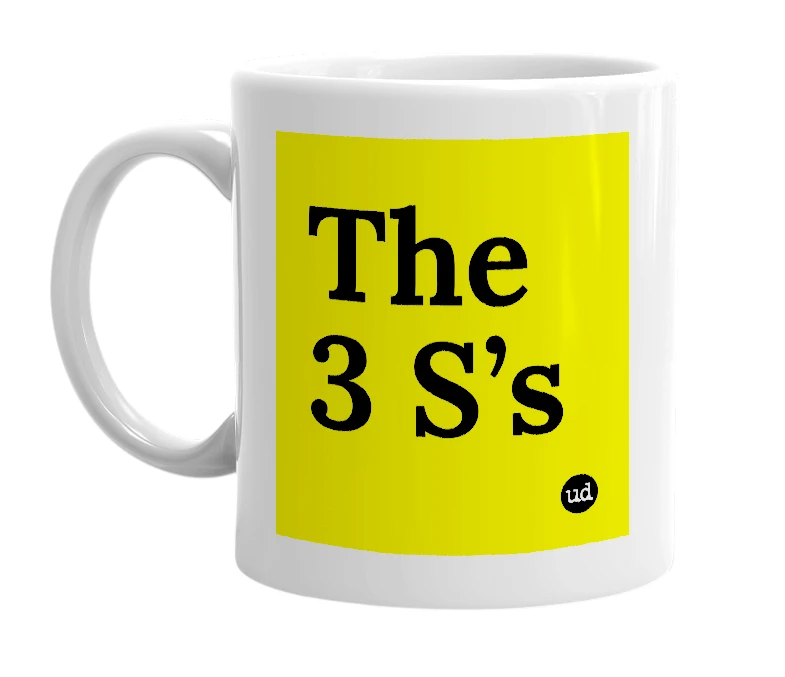 White mug with 'The 3 S’s' in bold black letters