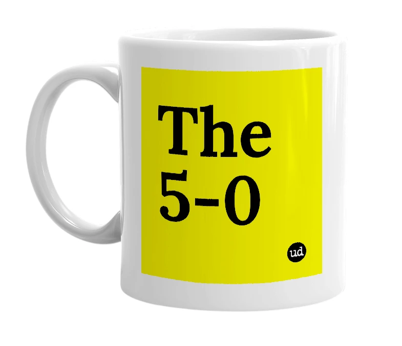 White mug with 'The 5-0' in bold black letters