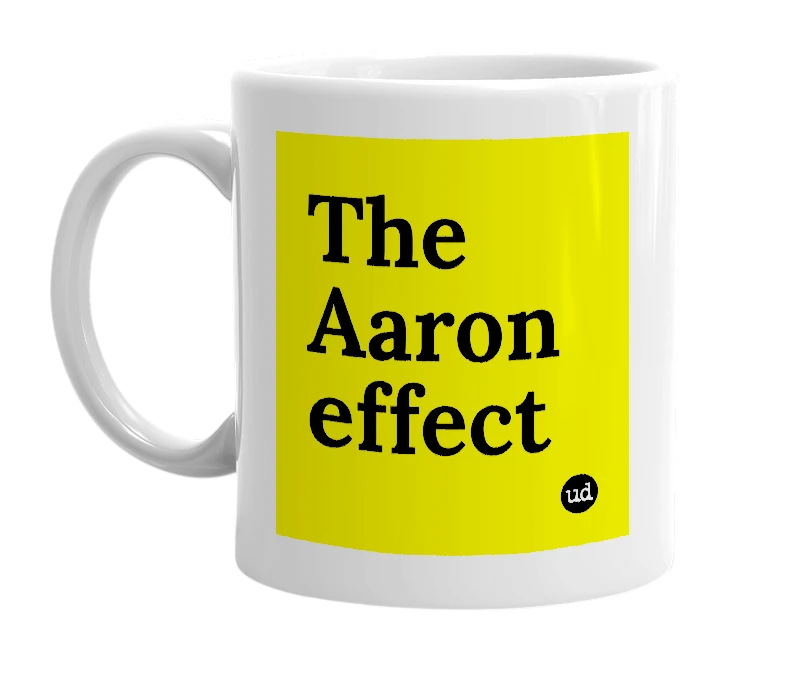 White mug with 'The Aaron effect' in bold black letters