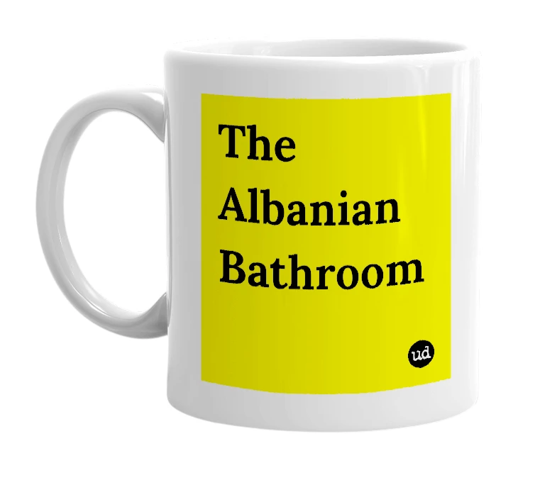 White mug with 'The Albanian Bathroom' in bold black letters