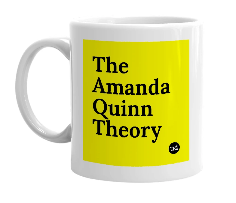 White mug with 'The Amanda Quinn Theory' in bold black letters