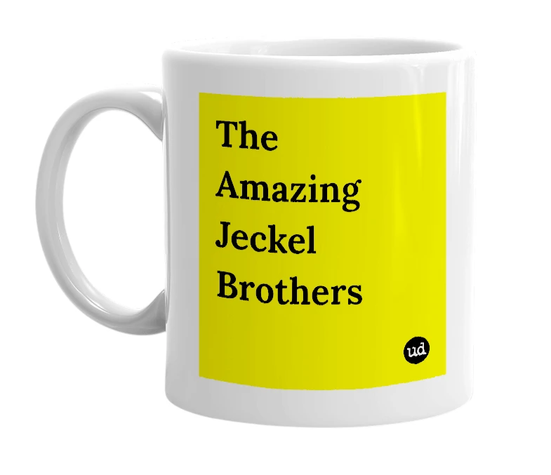 White mug with 'The Amazing Jeckel Brothers' in bold black letters