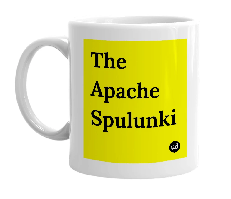 White mug with 'The Apache Spulunki' in bold black letters