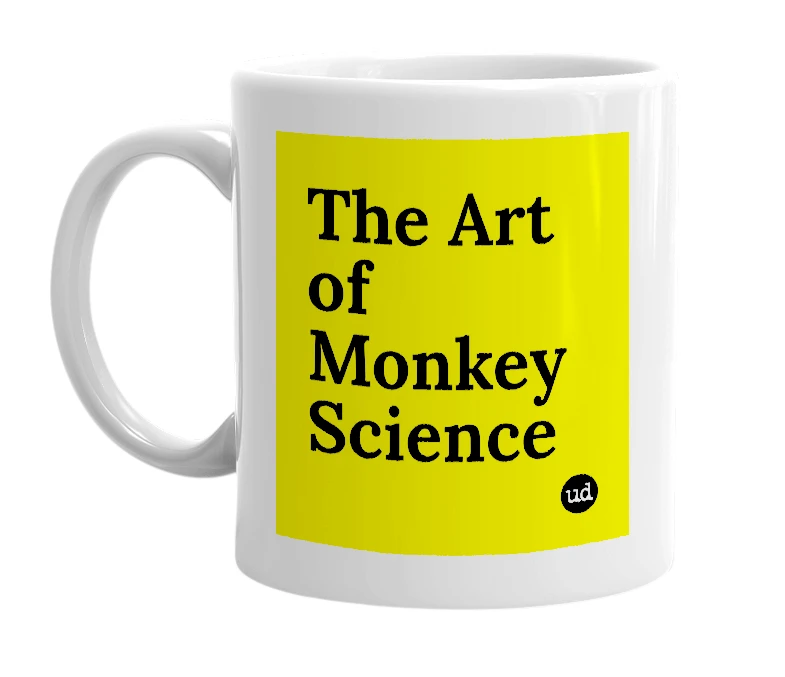 White mug with 'The Art of Monkey Science' in bold black letters