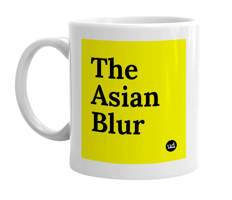 White mug with 'The Asian Blur' in bold black letters